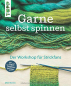 Preview: Garne selbst spinnen