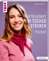 Preview: Luftig-leichte Mini-Tücher stricken
Top Verlag