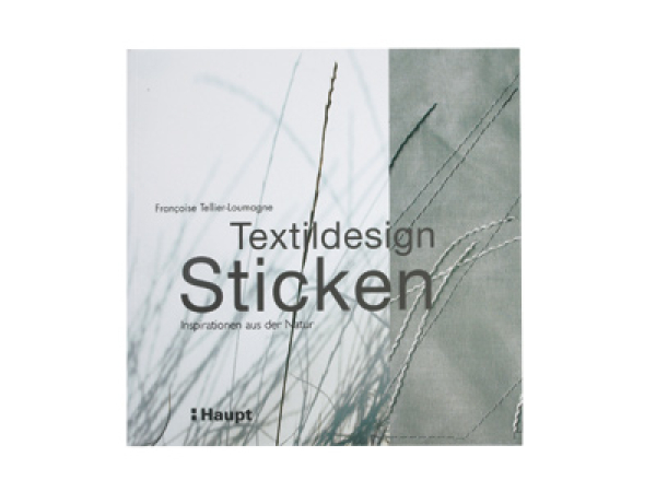 Textildesign Sticken - Inspirationen aus der Natur