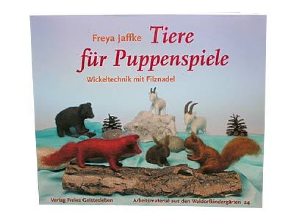 Tiere für Puppenspiele - Wickeltechnik mit Filznadel