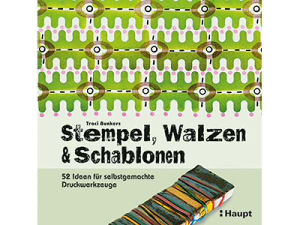 Stempel, Walzen und Schablonen