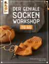 Der geniale Socken-Workshopt to go